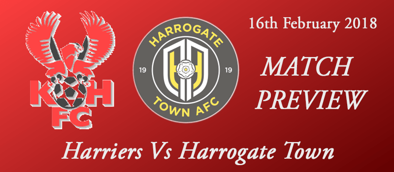 16-02-18 - Preview - Harriers Vs Harrogate Town