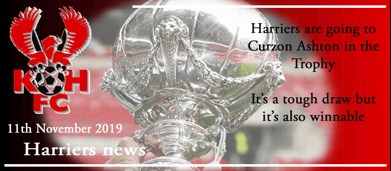 11-11-19 – News – Harriers are going to Curzon Ashton in the Trophy