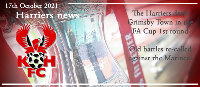 17-10-21 - News - The Harriers draw Grimsby Town in the FA Cup 1st round