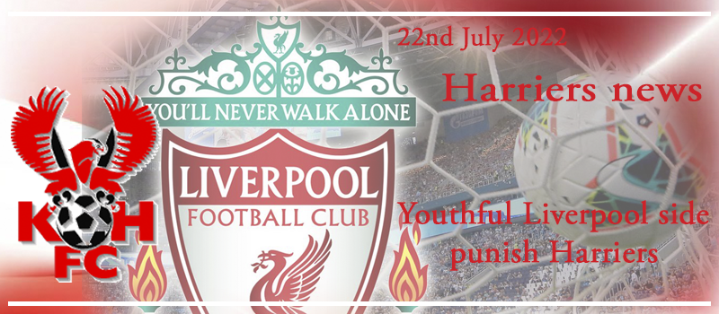 22-07-22 - Friendly - Youthful Liverpool side punish Harriers