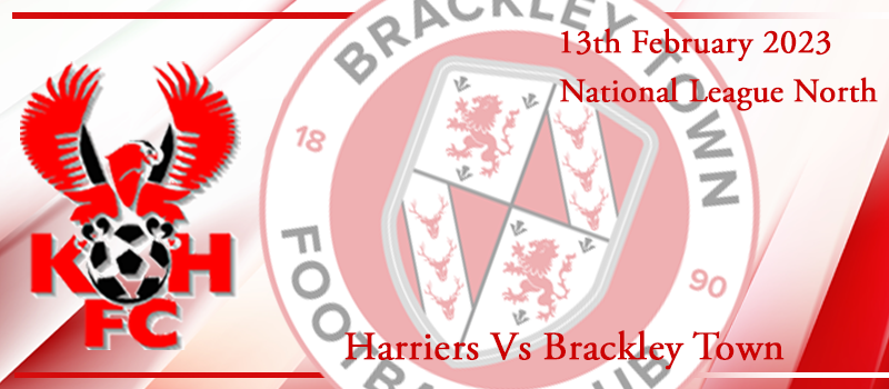 13-02-23. Match preview Vs Brackley Town