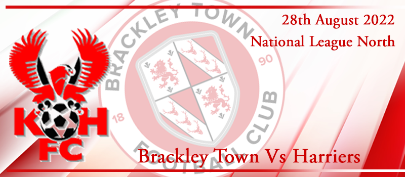 27-08-22. Match preview Vs Brackley Town
