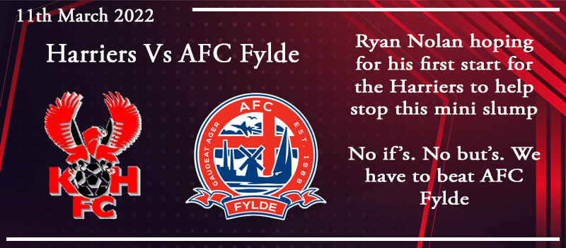 11-03-22 - Preview - Kidderminster Harriers Vs AFC Fylde