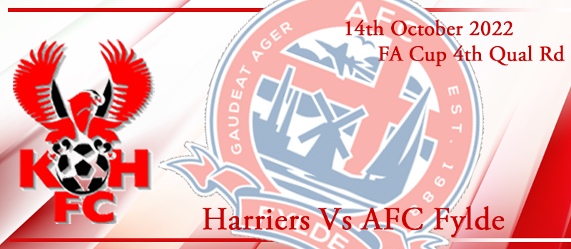 14-10-22. FA Cup 4th Qual Rd. Match preview Vs AFC Fylde