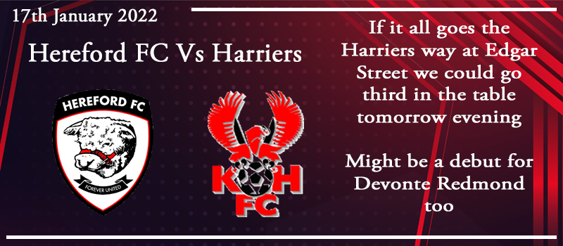 17-01-22 - Preview - Hereford FC Vs Kidderminster Harriers