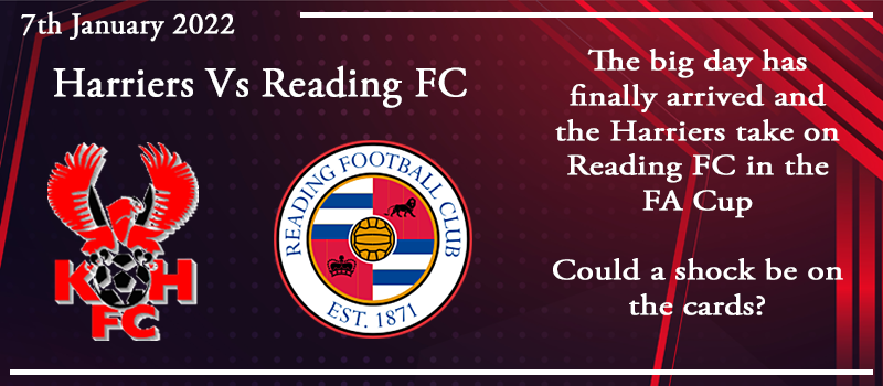 07-01-22 - Preview - FA Cup 3rd rd - Kidderminster Harriers Vs Reading FC