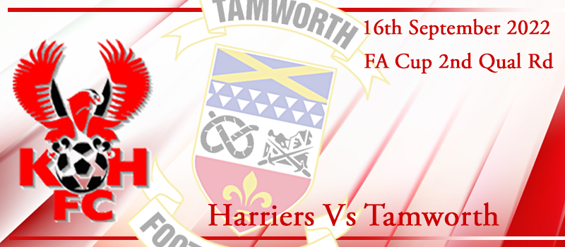 16-09-22. FA Cup 2nd Qual Rd. Match preview Vs Tamworth