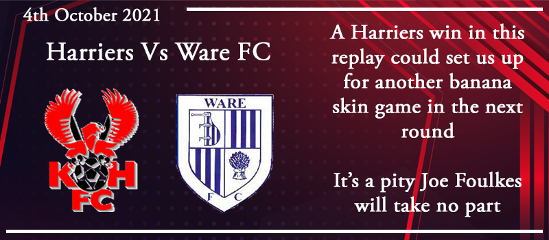 04-10-21 - Preview - FA Cup 3rd Qual Rd replay - Kidderminster Harriers Vs Ware FC