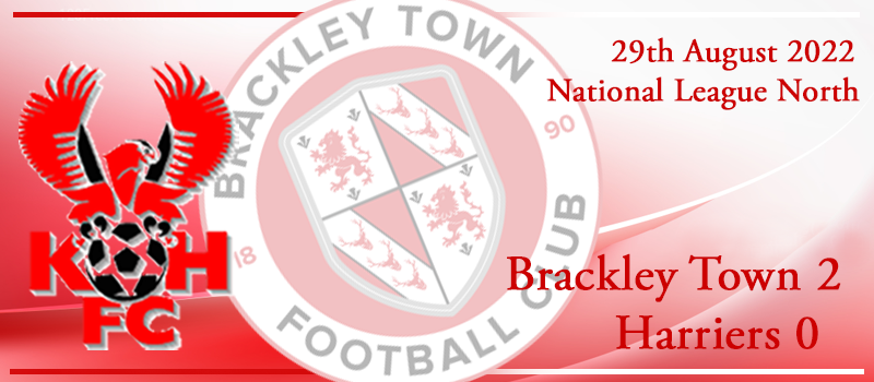 29-08-22. Match report Vs Brackley Town