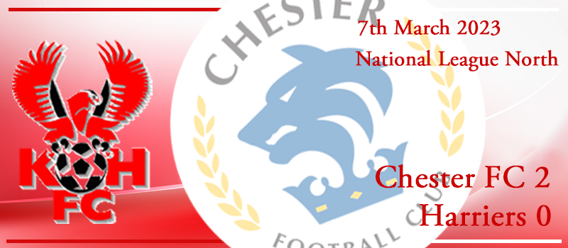 07-03-23. Match report Vs Chester FC