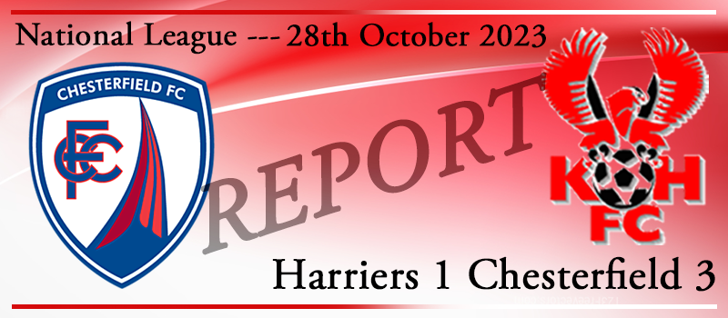 28-10-23. Kidderminster Harriers 1 Chesterfield 3. Match report