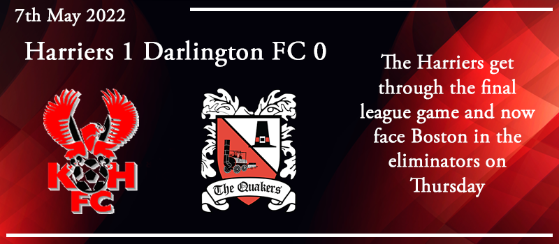 07-05-22 – Report – Kidderminster Harriers 1 Darlington FC 0