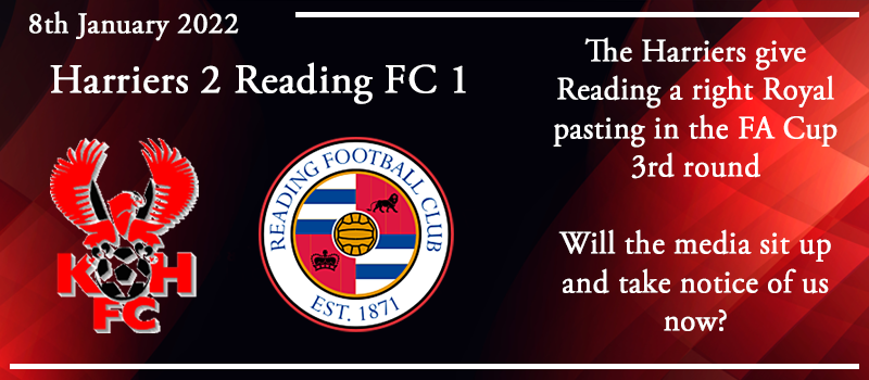 08-01-22 – Report – FA Cup 3rd rd – Kidderminster Harriers 2 Reading FC 1